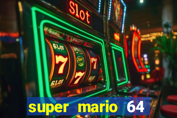 super mario 64 beta apk